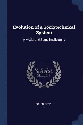 bokomslag Evolution of a Sociotechnical System