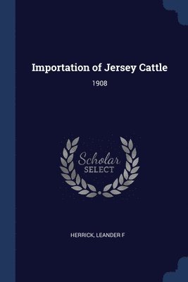 Importation of Jersey Cattle 1