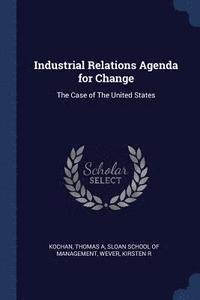 bokomslag Industrial Relations Agenda for Change