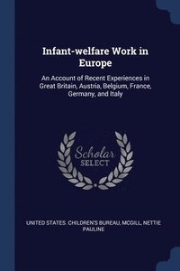 bokomslag Infant-welfare Work in Europe