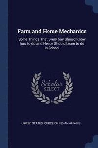 bokomslag Farm and Home Mechanics