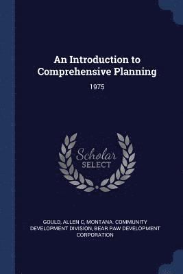 bokomslag An Introduction to Comprehensive Planning