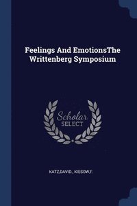 bokomslag Feelings And EmotionsThe Writtenberg Symposium