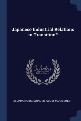 bokomslag Japanese Industrial Relations in Transition?