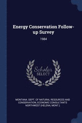 Energy Conservation Follow-up Survey 1