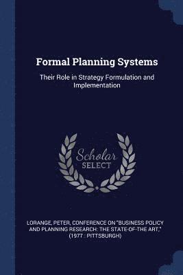 Formal Planning Systems 1