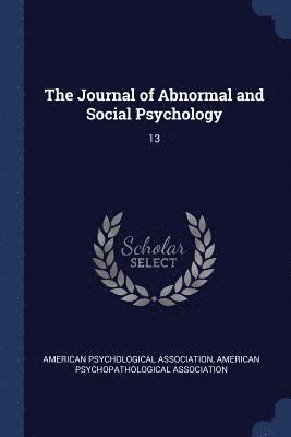 American Psychological Association, American Psychopathological Association - Journal of Abnormal and Social Psychology, Häftad