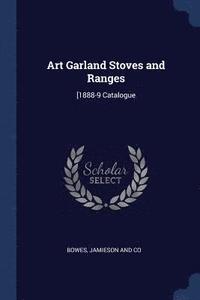 bokomslag Art Garland Stoves and Ranges