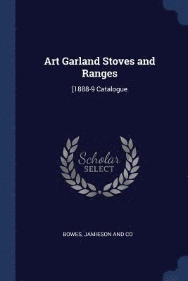 Art Garland Stoves and Ranges 1