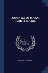 bokomslag Journels of Major Robert Rogers