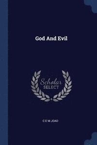 bokomslag God And Evil
