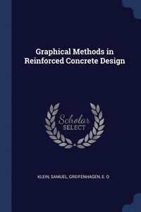 bokomslag Graphical Methods in Reinforced Concrete Design