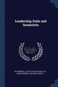bokomslag Leadership Style and Incentives