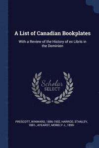 bokomslag A List of Canadian Bookplates