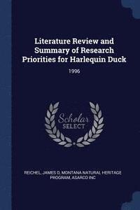 bokomslag Literature Review and Summary of Research Priorities for Harlequin Duck