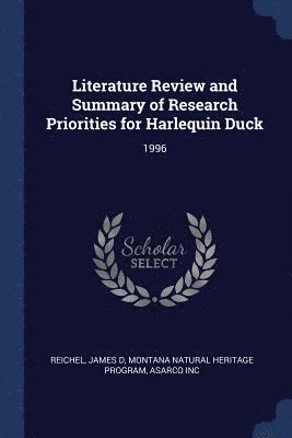 Literature Review and Summary of Research Priorities for Harlequin Duck 1