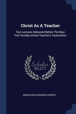 Christ As A Teacher 1