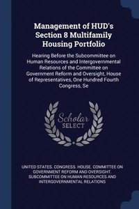 bokomslag Management of HUD's Section 8 Multifamily Housing Portfolio