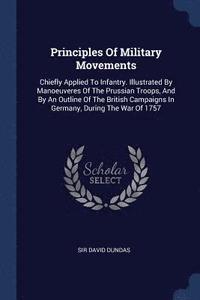 bokomslag Principles Of Military Movements