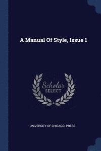 bokomslag A Manual Of Style, Issue 1