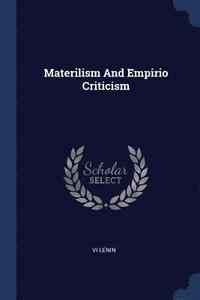 bokomslag Materilism And Empirio Criticism