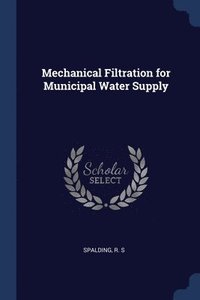 bokomslag Mechanical Filtration for Municipal Water Supply