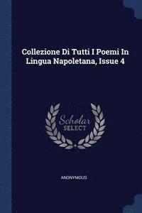 bokomslag Collezione Di Tutti I Poemi In Lingua Napoletana, Issue 4