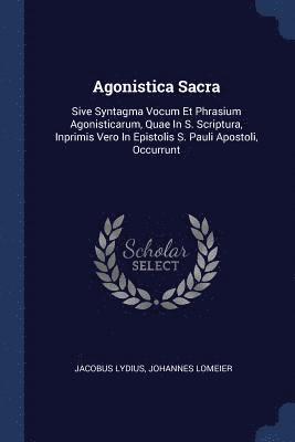 Agonistica Sacra 1