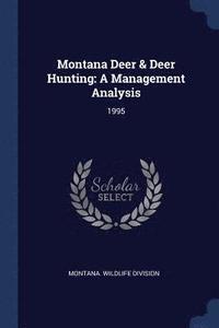 bokomslag Montana Deer & Deer Hunting