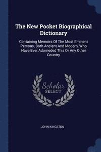 bokomslag The New Pocket Biographical Dictionary