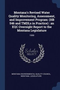 bokomslag Montana's Revised Water Quality Monitoring, Assessment, and Improvement Program