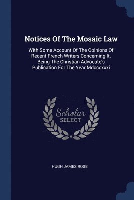 Notices Of The Mosaic Law 1