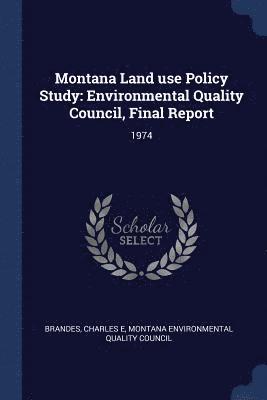 Montana Land use Policy Study 1
