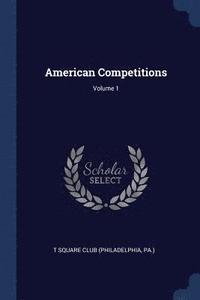 bokomslag American Competitions; Volume 1