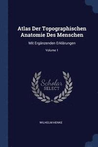 bokomslag Atlas Der Topographischen Anatomie Des Menschen