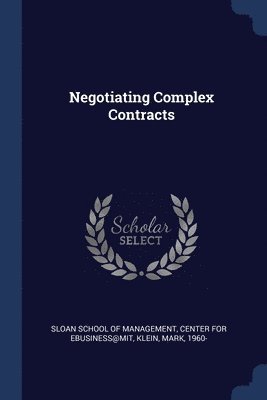 Negotiating Complex Contracts 1
