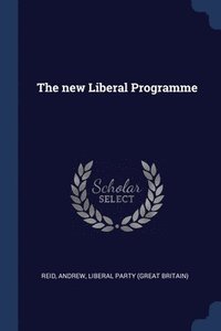 bokomslag The new Liberal Programme
