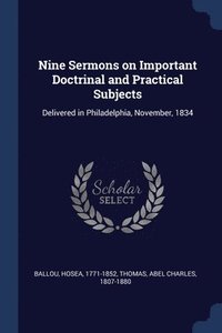 bokomslag Nine Sermons on Important Doctrinal and Practical Subjects