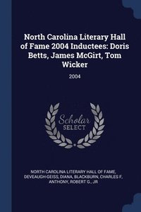 bokomslag North Carolina Literary Hall of Fame 2004 Inductees