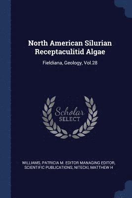 bokomslag North American Silurian Receptaculitid Algae