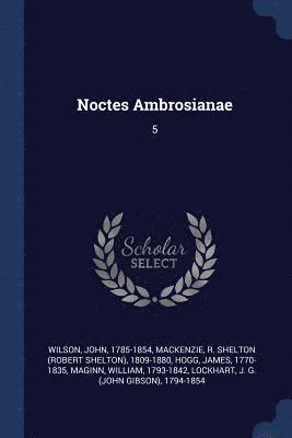 bokomslag Noctes Ambrosianae