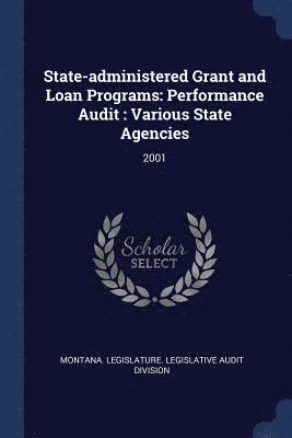 State-administered Grant and Loan Programs 1