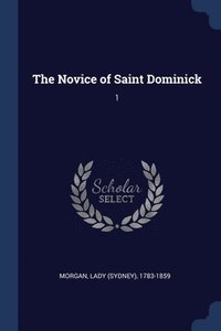 bokomslag The Novice of Saint Dominick