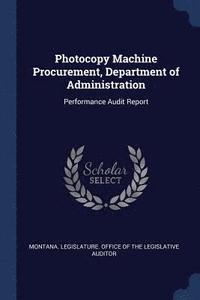 bokomslag Photocopy Machine Procurement, Department of Administration