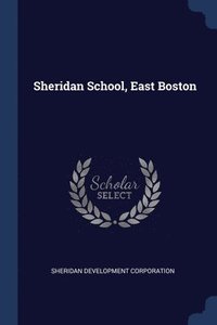 bokomslag Sheridan School, East Boston