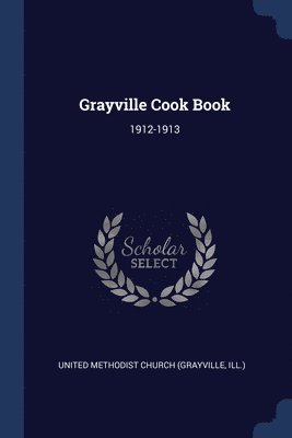 Grayville Cook Book 1