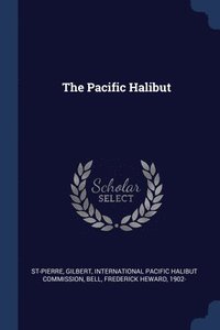 bokomslag The Pacific Halibut