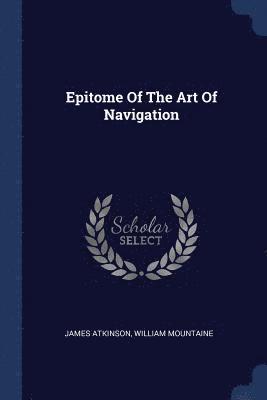 Epitome Of The Art Of Navigation 1