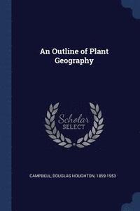 bokomslag An Outline of Plant Geography