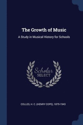 The Growth of Music 1